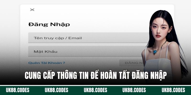 Cung cấp thông tin để hoàn tất đăng nhập